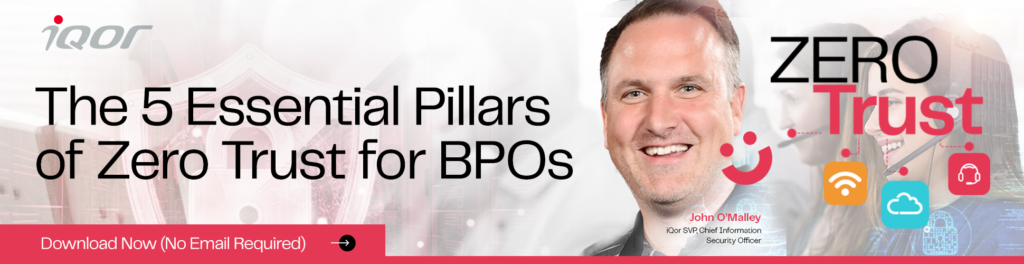 5 essential pillars of zero trust for BPOs