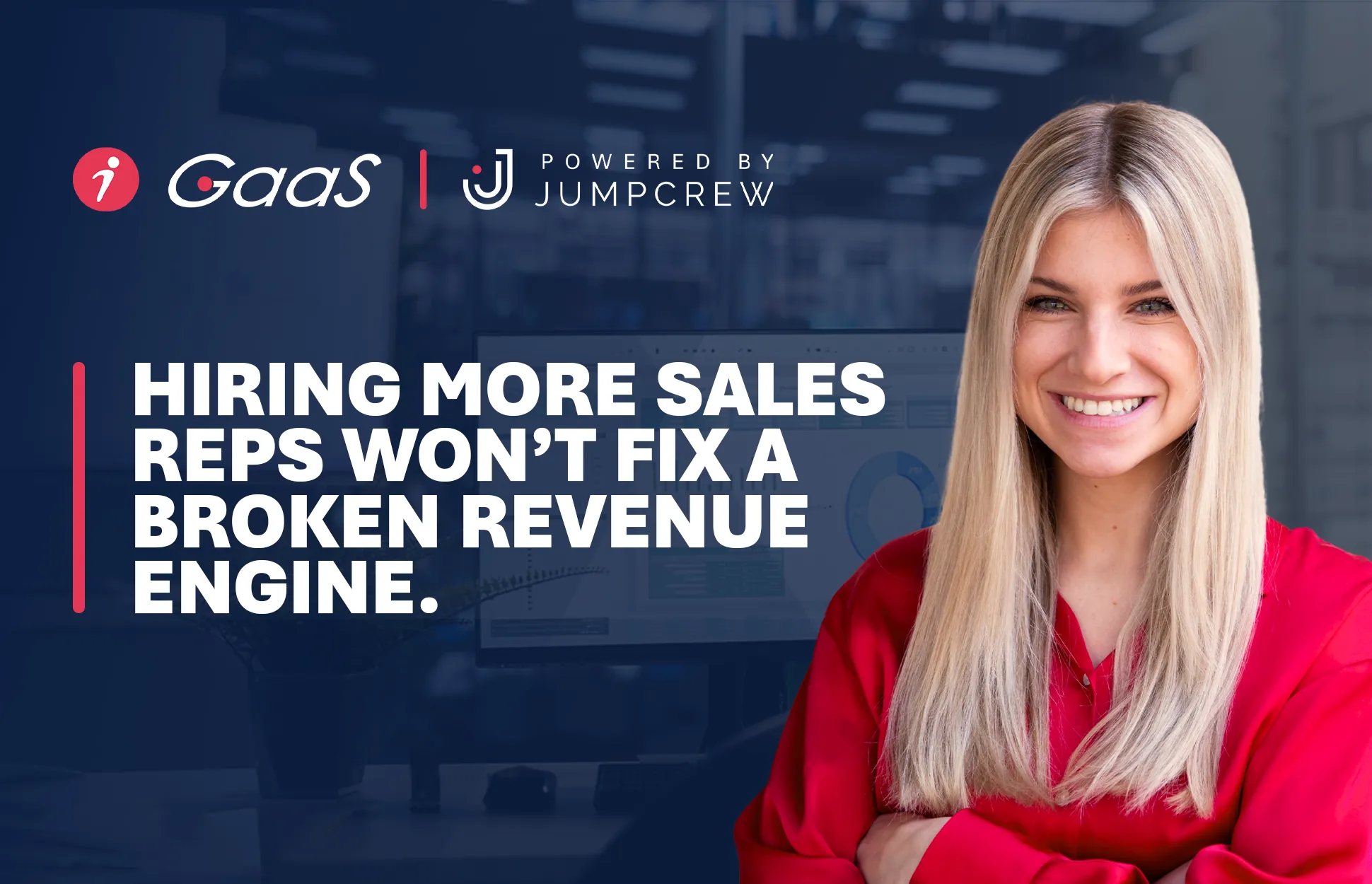 Hiring More Sales Reps Won’t Fix a Broken Revenue Engine